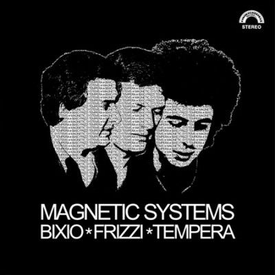 Bixio - Magnetic Systems (Vinyl)