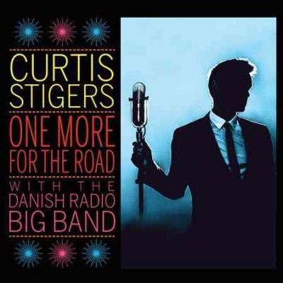 Curtis Stigers - One More For The Road (CD)