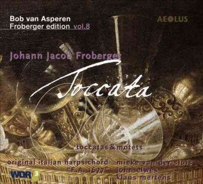 Johann Jacob Froberger: Toccata (CD / Album)