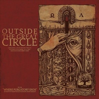 Outside the Great Circle, Where Purgatory Ends (Vinyl / 12" Album with DVD)