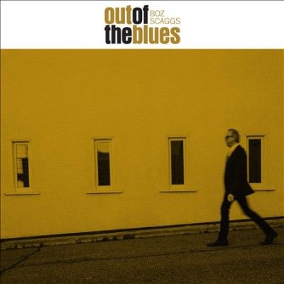 Boz Scaggs - Out Of The Blues (CD)