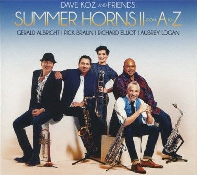 Dave Koz - Summer Horns Ii: From A To Z (CD)