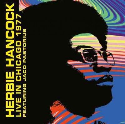 Herbie Hancock - Live In Chicago 1977 (Vinyl)