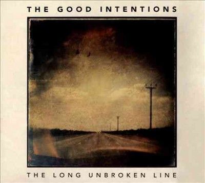 Good Intentions - Long Unbroken Line (CD)