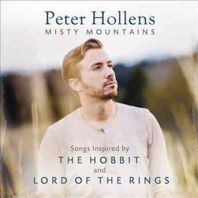 Peter Hollens - Misty Mountains: Songs/hobbit/lotr (CD)