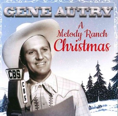 Gene Autry - Melody Ranch Christmas Party (CD)