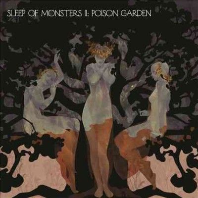 Sleep Of Monsters - Ii: Poison Garden (CD)