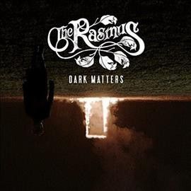 Rasmus - Dark Matters (Vinyl)