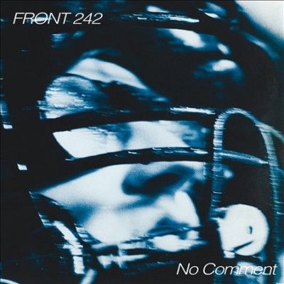 Front 242 - No Comment/politics Of Pressure (CD)