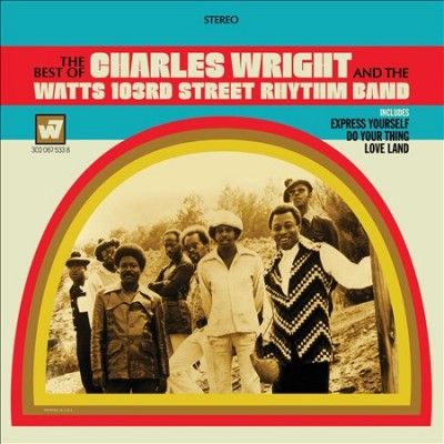 Charles Wright - Best Of The Charles Wright &amp; The Watt (CD)