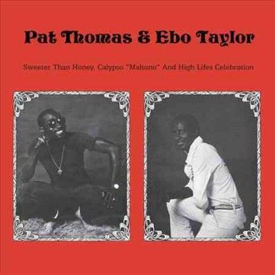 Pat Thomas - Sweeter Than Honey Calypso Mahuno And (Vinyl)