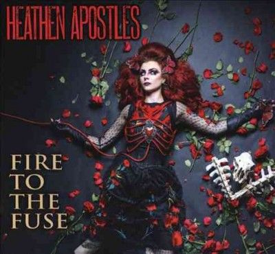 Heathen Apostles - Fire To The Fuse (CD)