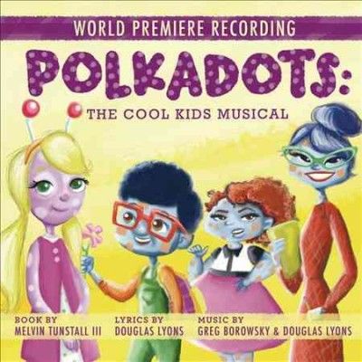 Original Cast - Polkadots: Cool Kids Musical World Pre (CD)