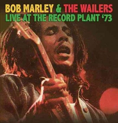 Bob Marley - Live At The Record Plant 73 (Vinyl)