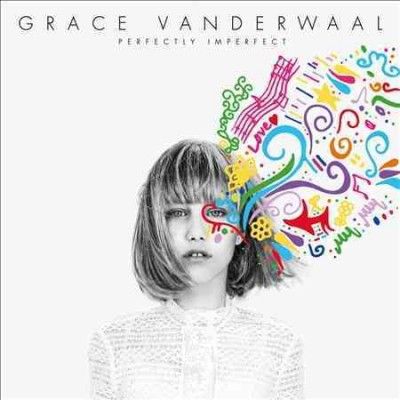 Grace Vanderwaal - Perfectly Imperfect (CD)