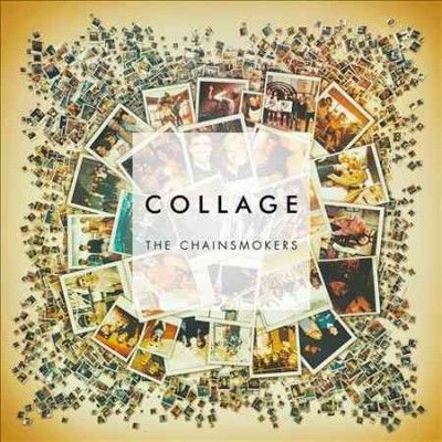 Chainsmokers - Collage (CD)