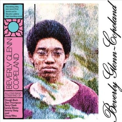 Beve Glenn - Copeland - Beverly Glenn Copeland (Vinyl)