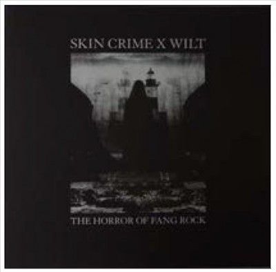 Skin Crime X Wilt - Horror Of Fang Rock (Vinyl)