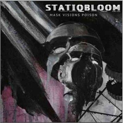 Statiqbloom - Mask Visions Poison (Vinyl)
