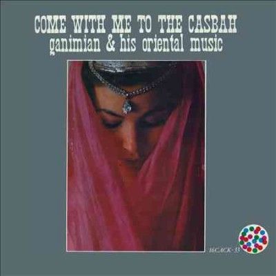 Come With Me to the Casbah (Vinyl / 12" Album)