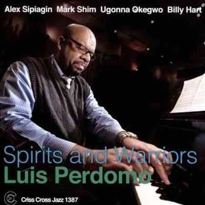 Luis Perdomo - Spirits And Warriors (CD)