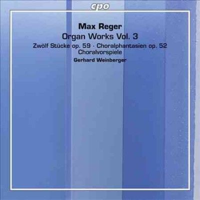 Gerhard Weinberger - Reger: Organ Works Vol 3 (CD)