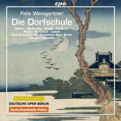 Felix Weingartner - Weingartner: Die Dorfschule (CD)