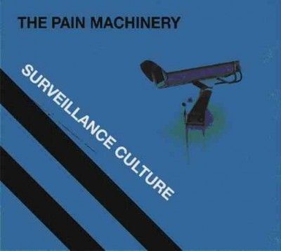 Pain Machinery - Surveillance Culture (CD)