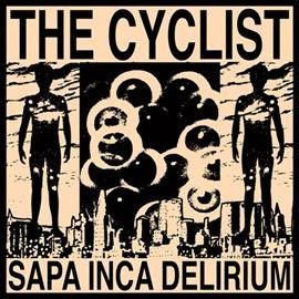 Cyclist - Sapa Inca Delirium (Vinyl)