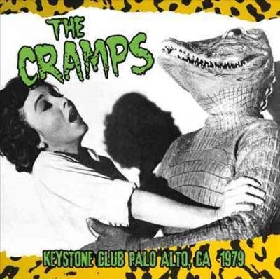 Cramps - Keystone Club Palo Alto Ca 1979 (Vinyl)