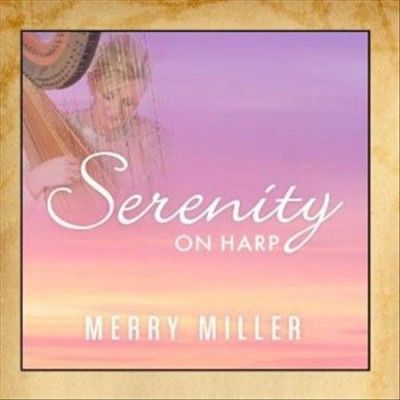Merry Miller - Serenity On Harp (CD)