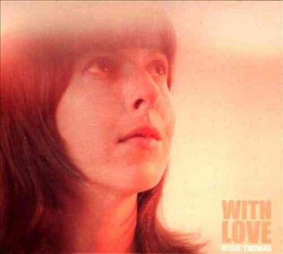 Rosie Thomas - With Love (CD)