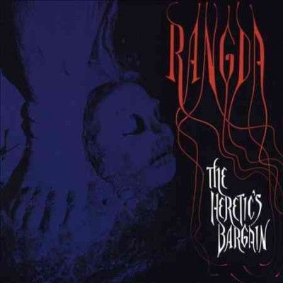 Rangda - Heretic's Bargain (CD)
