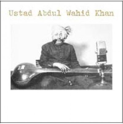 Ustad Abdul Wa Khan - Ustad Abdul Wahid Khan (Vinyl)