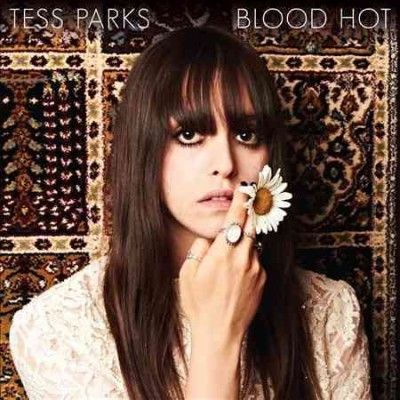 Tess Parks - Blood Hot (Vinyl)