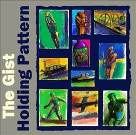 Gist - Holding Pattern (Vinyl)
