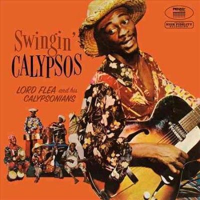 Lord Flea &amp; The Caly - Swingin Calypsos (Vinyl)