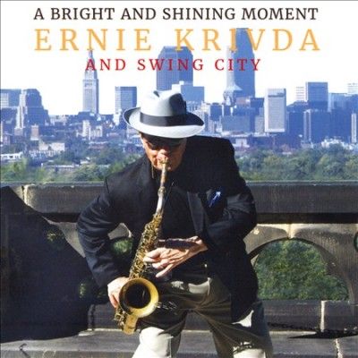 Ernie Krivda - Bright And Shining Moment (CD)