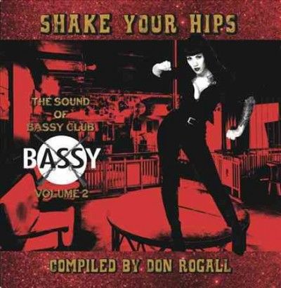 Don Rogall - Shake Your Hips: Sound Of Bassy Clu V2 (Vinyl)