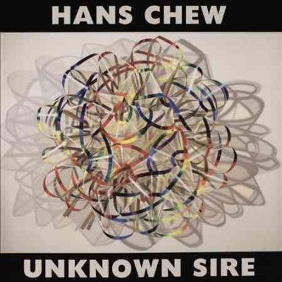 Hans Chew - Unknown Sire (CD)