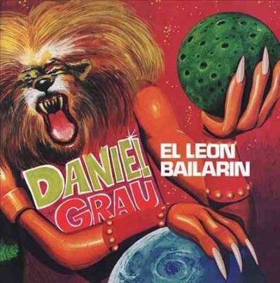 Daniel Grau - El Leon Bailarin (Vinyl)