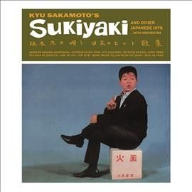 Kyu Sakamoto - Sukiyaki And Other Japanese Hits (Vinyl)