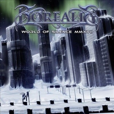Borealis - World Of Silence Mmxvii (CD)