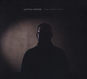 Justin Carter - Leaves Fall (CD)