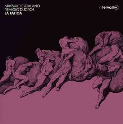 Massimo Catalano - La Fatica (Vinyl)