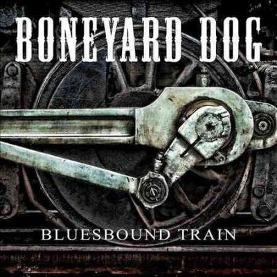 Boneyard Dog - Bluesbound Train (CD)