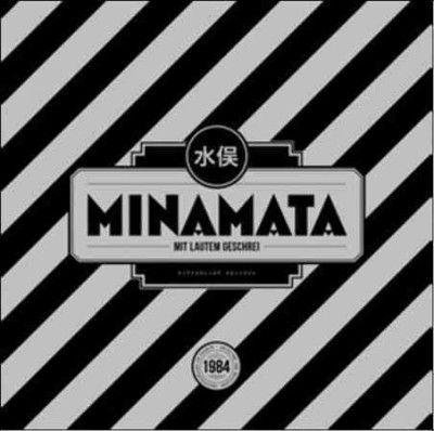 Minamata - Mit Lautem Geschrei (Vinyl)