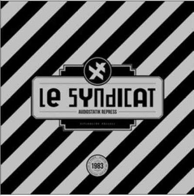 Le Syndicat - Audiostatik Repress (Vinyl)