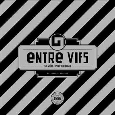 Entre Vifs - Premiere Unite Bruitiste (Vinyl)