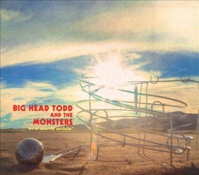 Big Head Todd - New World Arisin (CD)